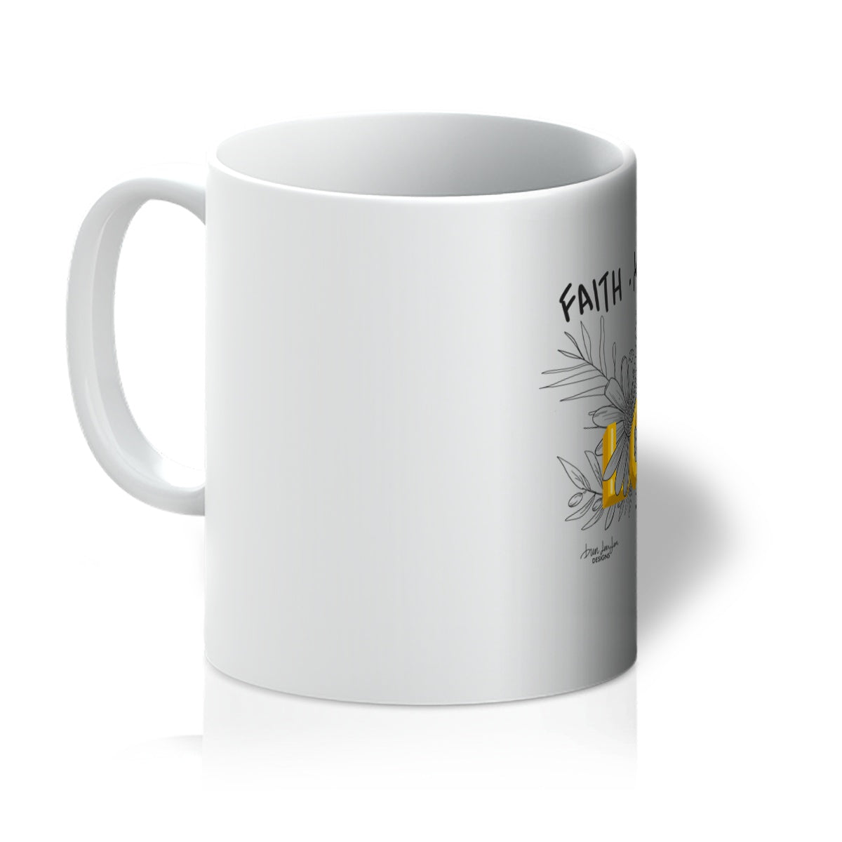 "Faith Hope Love" Ceramic Mug | 1 Corinthians 13:13