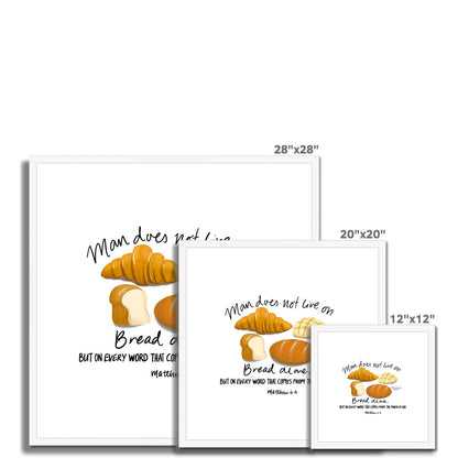 Man Does Not Live on Bread Alone - Matthew 4:4 | Framed Art Print