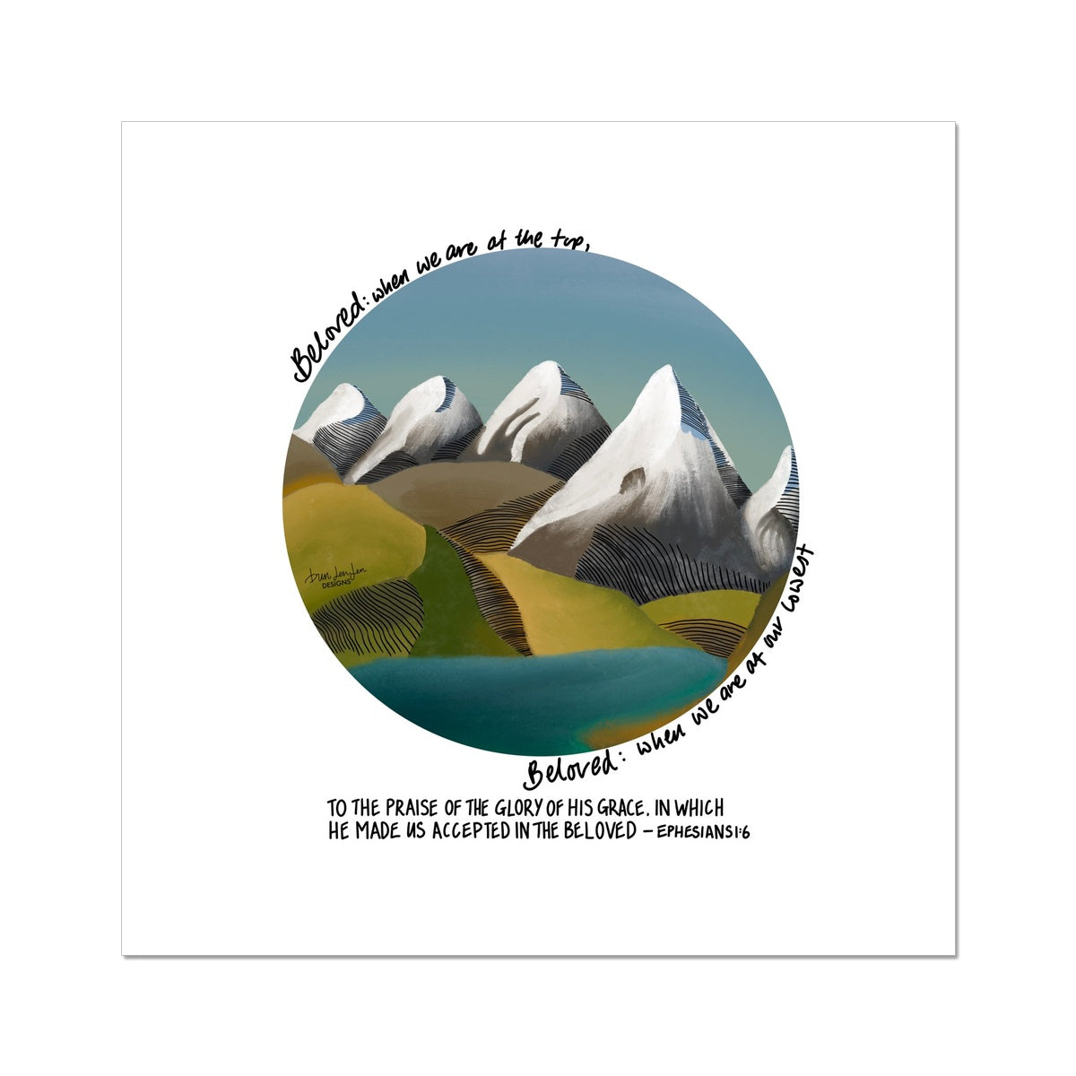 Mount Hermon (Alternate) - Beloved  Ephesians 1:6 | Premium Fine Art Print