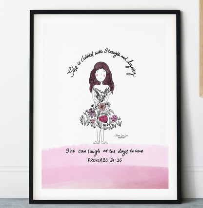 She is Clothed with Strength & Dignity - Proverbs 31 | Fine Art Print