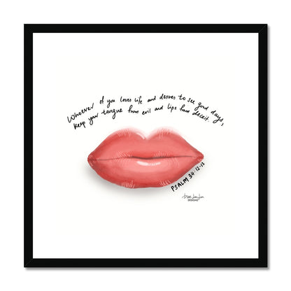 Lips - Psalm 34:12-13 | Framed Art Print