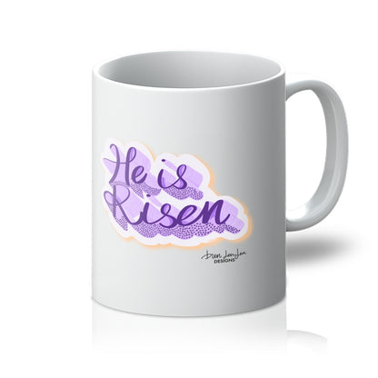 "He is Risen" Ceramic Mug | Matthew 28:6