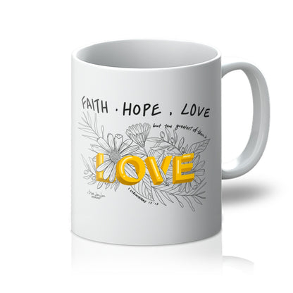"Faith Hope Love" Ceramic Mug | 1 Corinthians 13:13