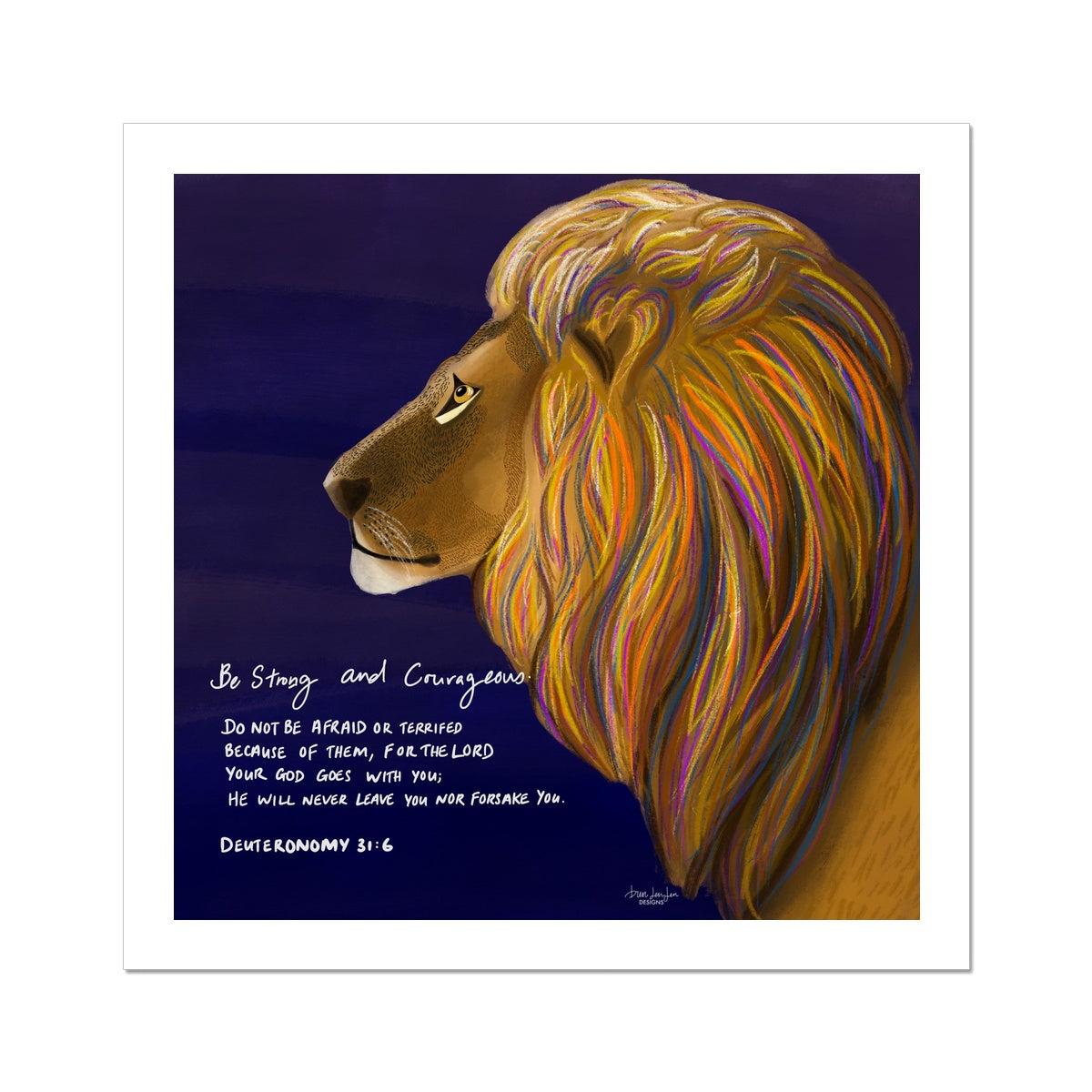 Lion of Judah - Deuteronomy 31:6 | Premium Fine Art Print