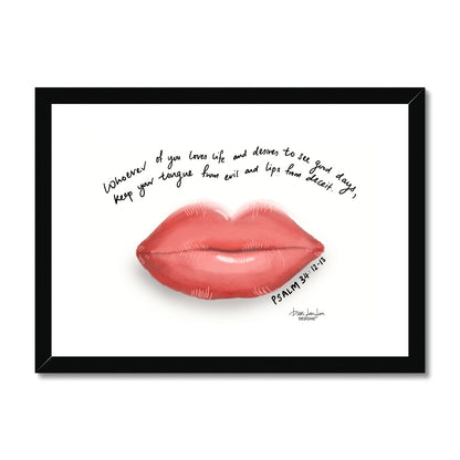 Lips - Psalm 34:12-13 | Framed Art Print