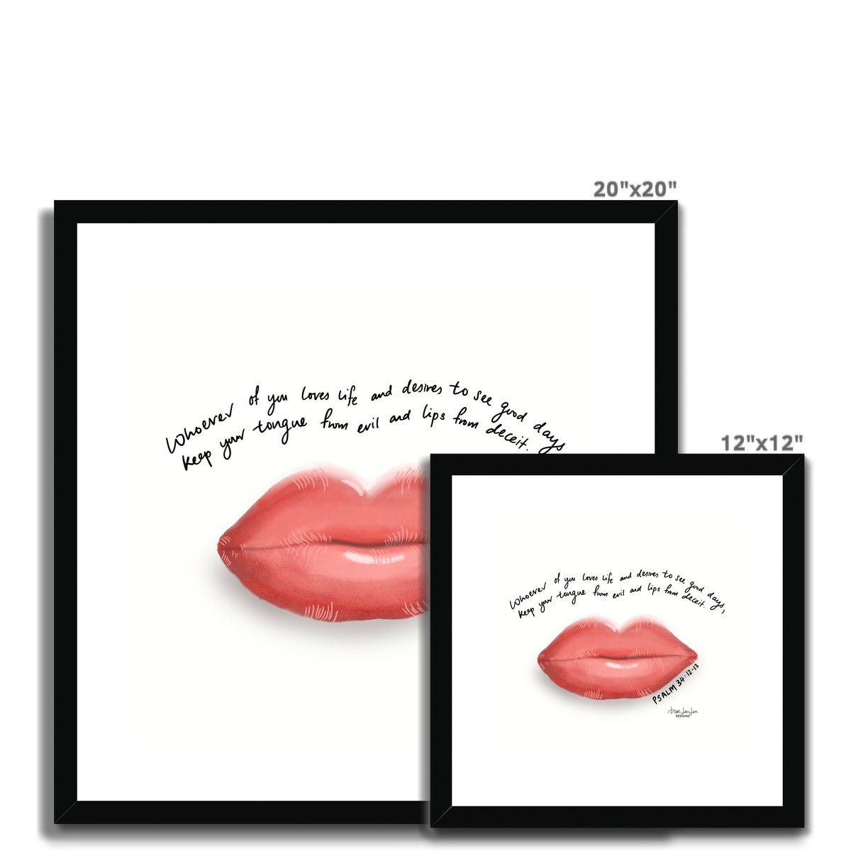 Lips - Psalm 34:12-13 | Framed Art Print